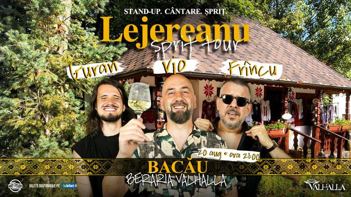 Bacau: Stand Up Comedy Show Vio, Frîncu și Guran - Lejereanu Spriț Tour