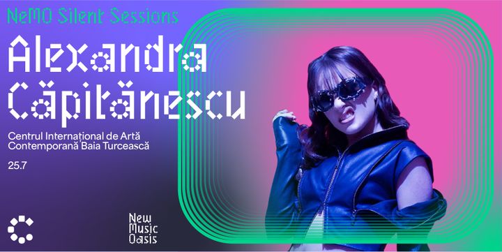 Iasi: NeMO Silent Sessions - Alexandra Căpitanescu & Silent Party